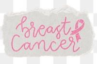 Breast cancer png word sticker typography, transparent background