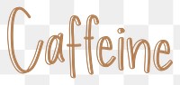 Caffeine png word sticker typography, transparent background