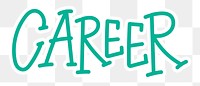 Career png word sticker typography, transparent background