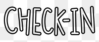 Check-in png word sticker typography, transparent background