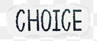 Choice png word sticker typography, transparent background