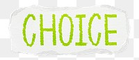 Choice png word sticker typography, transparent background