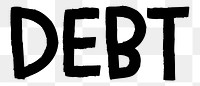 Debt png word sticker typography, transparent background