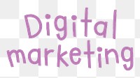 Digital marketing png word sticker typography, transparent background