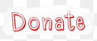 Donate png word sticker typography, transparent background