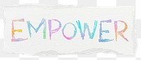 Empower png word sticker typography, transparent background