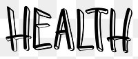 Health png word sticker typography, transparent background