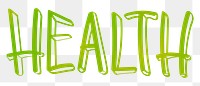 Health png word sticker typography, transparent background