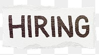 Hiring png word sticker typography, transparent background