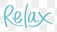 Relax png word sticker typography, transparent background