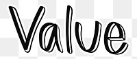 Value png word sticker typography, transparent background