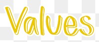 Values png word sticker typography, transparent background