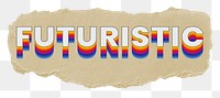 Futuristic png ripped paper word sticker typography, transparent background