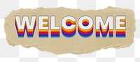 Welcome png ripped paper word sticker typography, transparent background