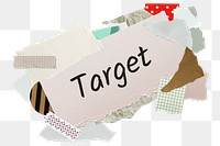 Target png word sticker, aesthetic paper collage typography, transparent background