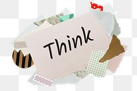 Think png word sticker, aesthetic paper collage typography, transparent background