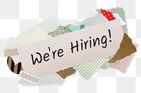 We're hiring png word sticker, aesthetic paper collage typography, transparent background