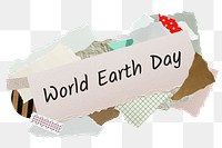 World Earth Day png word sticker, aesthetic paper collage typography, transparent background