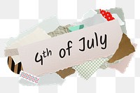 4th of July png word sticker, aesthetic paper collage typography, transparent background