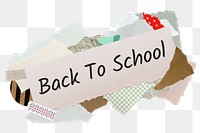 Back to school png word sticker, aesthetic paper collage typography, transparent background