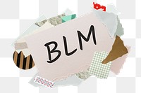 BLM png word sticker, aesthetic paper collage typography, transparent background