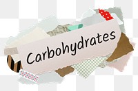 Carbohydrates png word sticker, aesthetic paper collage typography, transparent background