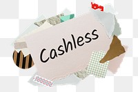 Cashless png word sticker, aesthetic paper collage typography, transparent background