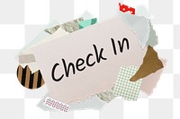 Check in png word sticker, aesthetic paper collage typography, transparent background