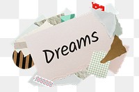 Dreams png word sticker, aesthetic paper collage typography, transparent background