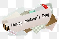 Png Happy Mother's Day quote sticker, aesthetic paper collage typography, transparent background