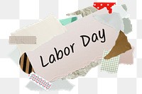 Labor Day png word sticker, aesthetic paper collage typography, transparent background