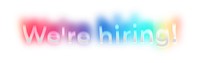 We're hiring! png word sticker, neon psychedelic typography, transparent background