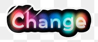 Change png word sticker, neon psychedelic typography, transparent background