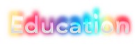 Education png word sticker, neon psychedelic typography, transparent background