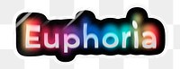 Euphoria png word sticker, neon psychedelic typography, transparent background