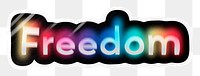 Freedom png word sticker, neon psychedelic typography, transparent background