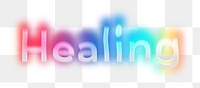 Healing png word sticker, neon psychedelic typography, transparent background