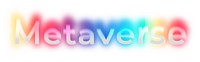 Metaverse png word sticker, neon psychedelic typography, transparent background