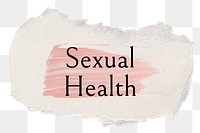 Sexual health png word sticker typography, torn paper transparent background