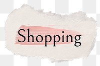 Shopping png word sticker typography, torn paper transparent background