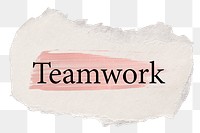 Teamwork png word sticker typography, torn paper transparent background