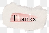 Thanks png word sticker typography, torn paper transparent background