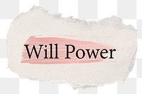 Willpower png word sticker typography, torn paper transparent background