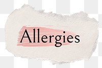 Allergies png ripped paper word sticker typography, transparent background