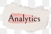 Analytics png ripped paper word sticker typography, transparent background