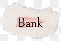 Bank png ripped paper word sticker typography, transparent background