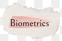 Biometrics png ripped paper word sticker typography, transparent background