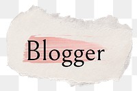 Blogger png ripped paper word sticker typography, transparent background