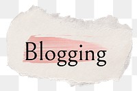 Blogging png ripped paper word sticker typography, transparent background