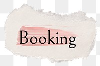 Booking png ripped paper word sticker typography, transparent background